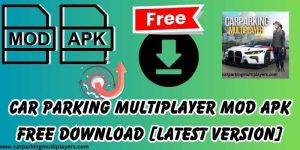 Car-Parking-Multiplayer-MOD-Apk-Free-Download